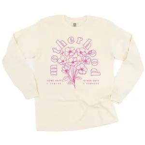 Motherhood Florals - Some Days I Thrive Other Days I Survive - LONG SLEEVE COMFORT COLORS TEE - Bright Pink Design