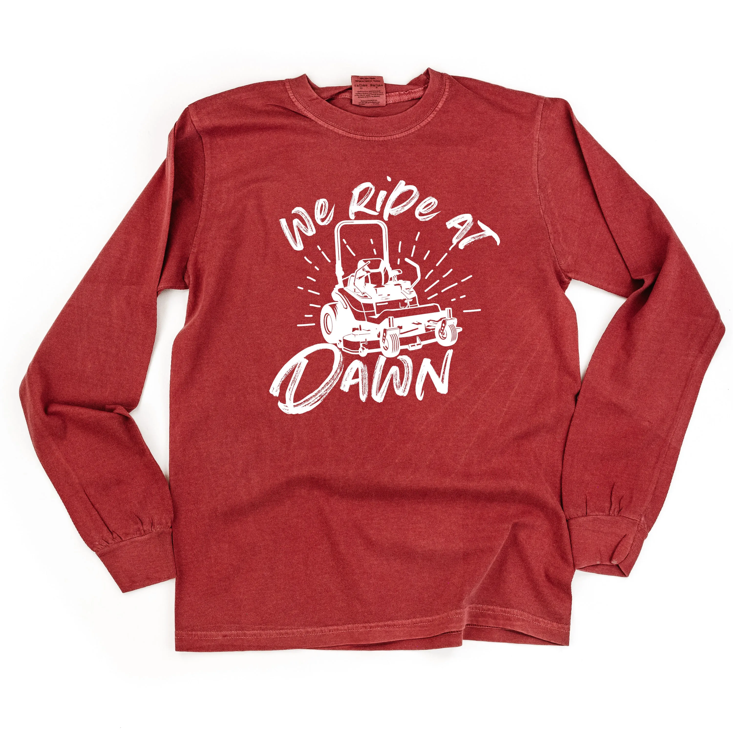 Riding Lawn Mower - We Ride at Dawn - LONG SLEEVE COMFORT COLORS TEE