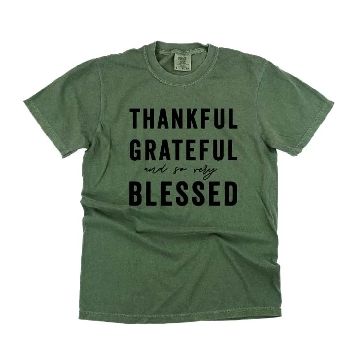 Thankful Grateful and So Very Blessed - SHORT SLEEVE COMFORT COLORS TEE