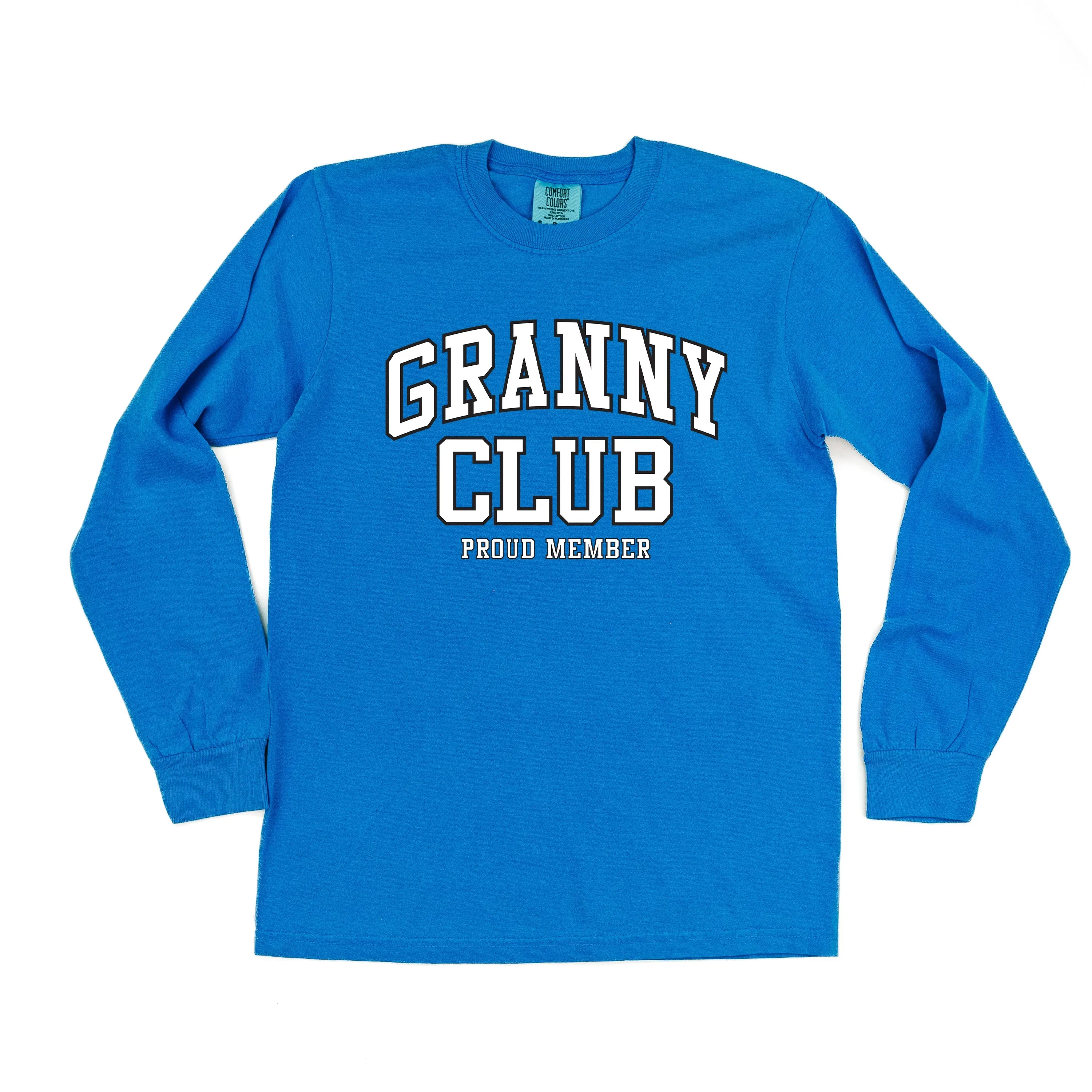 Varsity Style - GRANNY Club - Proud Member - LONG SLEEVE COMFORT COLORS TEE