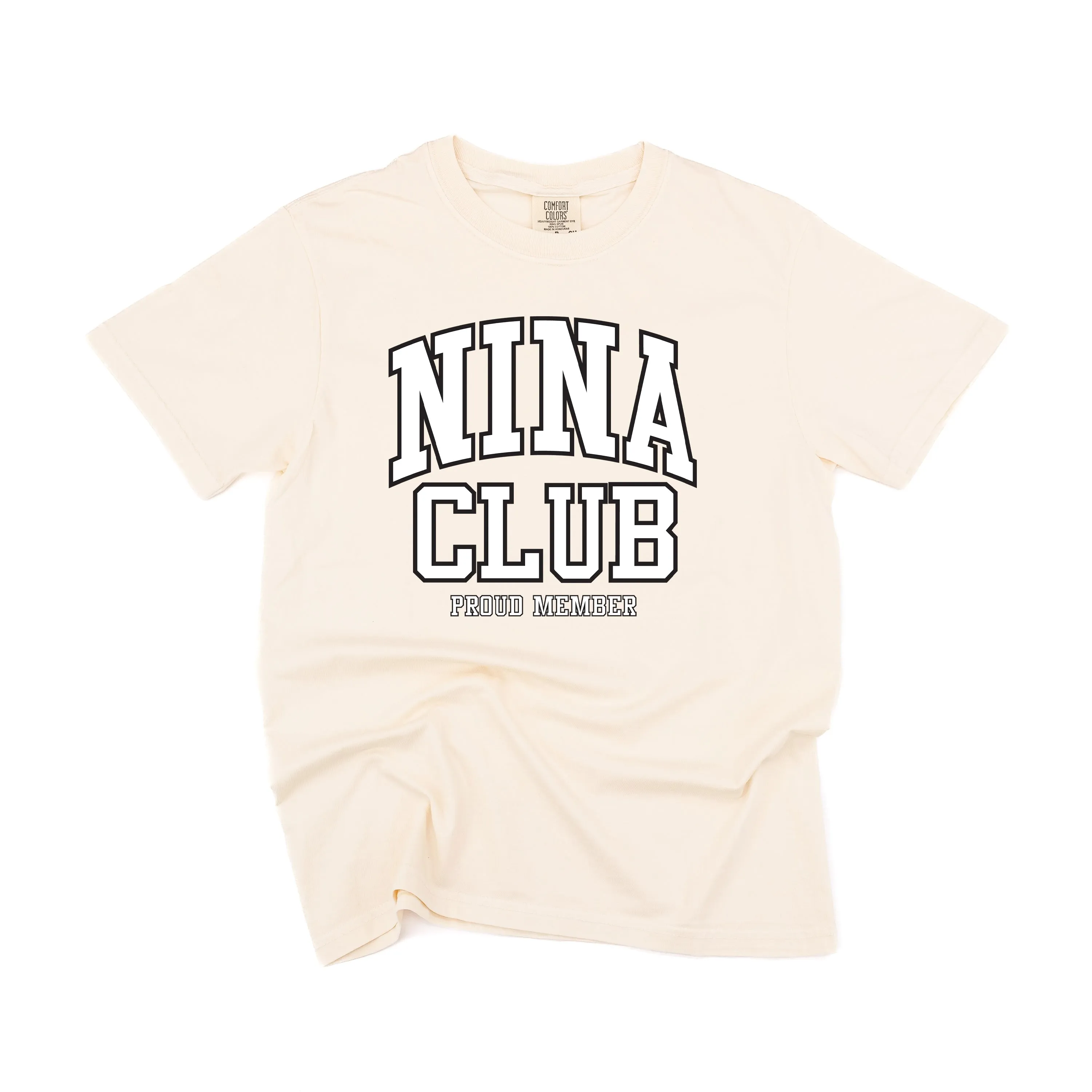 Varsity Style - NINA Club - Proud Member - SHORT SLEEVE COMFORT COLORS TEE