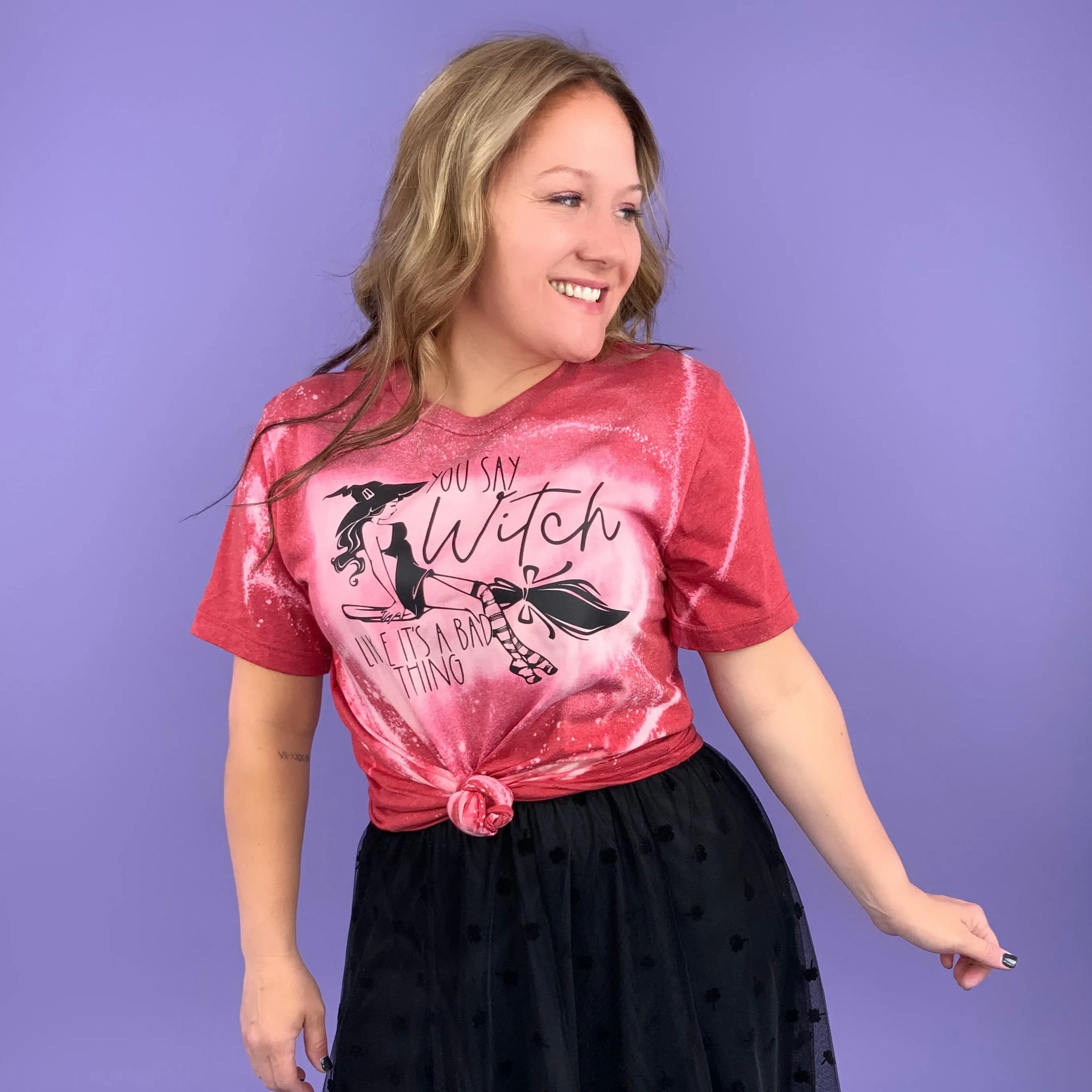 You Say Witch Like Its a Bad Thing Graphic Tee